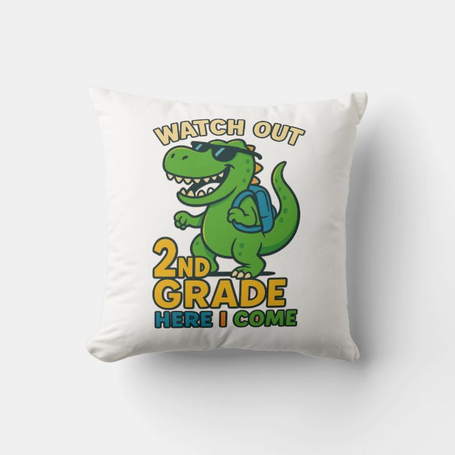 Watch Out 2nd Grade Here I Come Throw Pillow (Front)