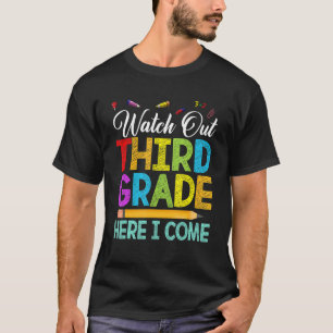 Watch Out 3rd Grade Crew Back To First Day Of Scho T-Shirt