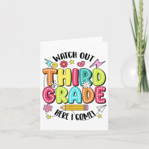 Watch Out 3rd Grade Here I Come First Day Back To  Card