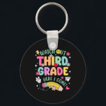 Watch Out 3rd Third Grade Here Kid I Come Back To  Key Ring<br><div class="desc">Watch Out 3rd Third Grade Here Kid I Come Back To School Day</div>