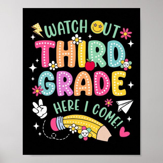 Watch Out 3rd Third Grade Here Kid I Come Back To  Poster (Front)