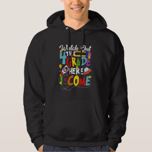 Watch Out 4th Grade Here I Come Funny Back to Scho Hoodie