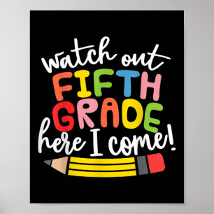 Watch Out 5th Grade Here I Come, 5th Grade Back To Poster