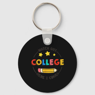 Watch Out College Here Come Student Back To School Key Ring
