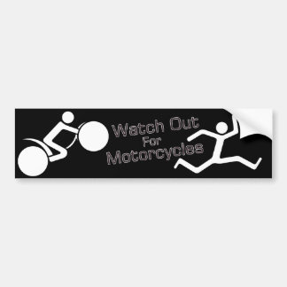 Watch Out For Motocycles - B/W Bumper Sticker