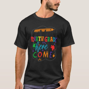 Watch Out Fourth Grade Here I Come Boys Girls Back T-Shirt
