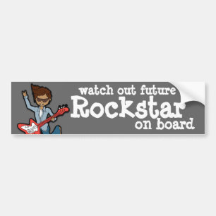Watch out future Rockstar on board bumper sticker