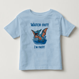 Watch out! I'm fast! Toddler T-Shirt