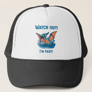 Watch out! I'm fast! Trucker Hat