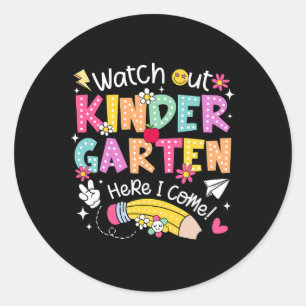 Watch Out Kindergarten Here I Come Back To School Classic Round Sticker