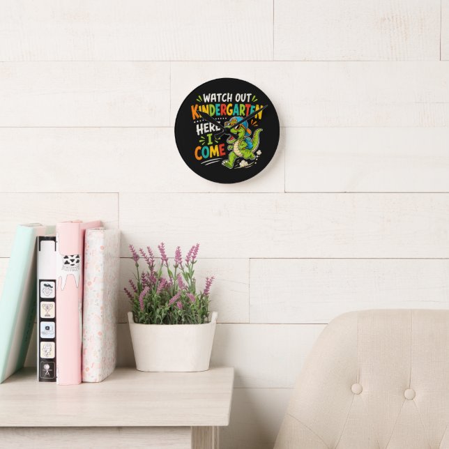 Watch Out Kindergarten Here I Come Dino Round Clock (Reading Room)