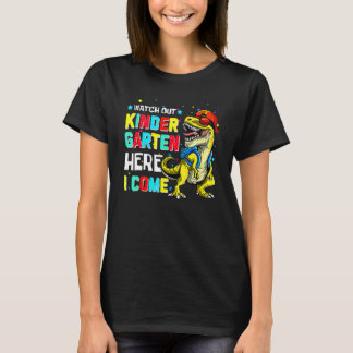 Watch Out Kindergarten Here I Come Dinosaur Back T T-Shirt