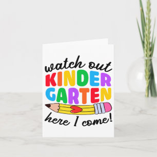 Watch Out Kindergarten Here I Come Funny Kids Back Card