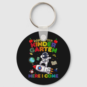 Watch Out Kindergarten Here I Come Funny Kids Back Key Ring