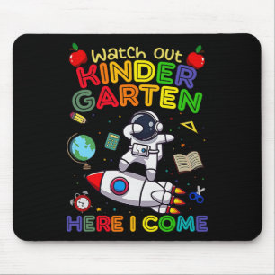 Watch Out Kindergarten Here I Come Funny Kids Back Mouse Pad