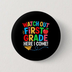 Watch Out Kindergarten Here I Come Future Cl Of 20 6 Cm Round Badge