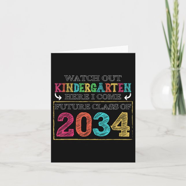 Watch Out Kindergarten Here I Come Future Cl Of 20 Card (Front)