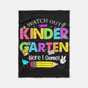 Watch Out Kindergarten Here I Come Kids Back To Sc Fleece Blanket