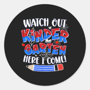 Watch Out Kindergarten Here I Come Kinder Back To Classic Round Sticker