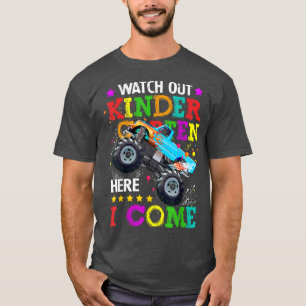 Watch Out Kindergarten Here I Come Truck Back To S T-Shirt