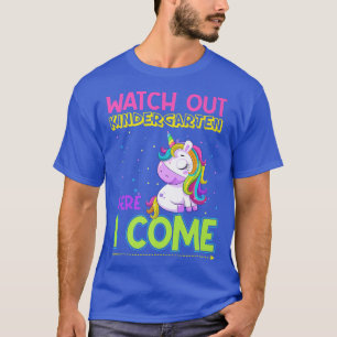 Watch Out Kindergarten Here I Come Unicorn Back To T-Shirt