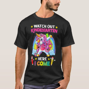 Watch Out Kindergarten Here I Come Unicorn Back To T-Shirt
