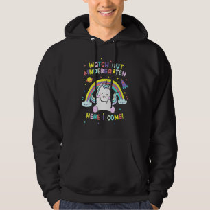 Watch Out Kindergarten Here I Come Unicorn Hoodie