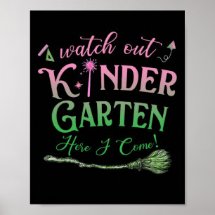 Watch Out Kindergarten Pink And Green Here I Come Poster