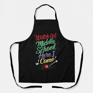 Watch Out Middle School Here I Come School Apron