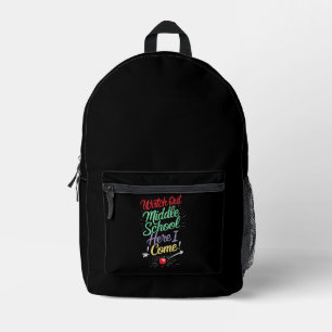 Watch Out Middle School Here I Come School Printed Backpack
