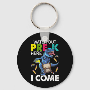 Watch Out Pre-k Here I Come Key Ring