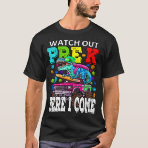 Watch Out Pre-K Here I Come Monster Truck Dinosaur T-Shirt