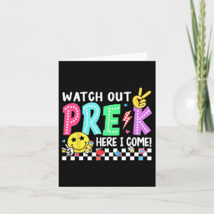 Watch Out Prek Here I Come Pre-kindergarten For Gi Card