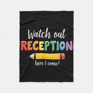 Watch Out Reception Here I Come Back To School Tod Fleece Blanket