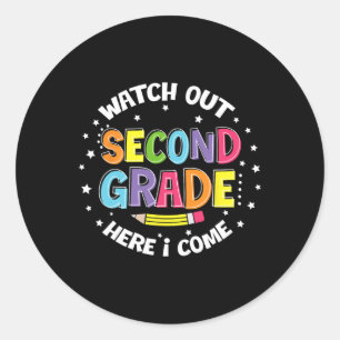 Watch Out Second Grade Here I Come Back To School Classic Round Sticker