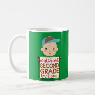 WATCH OUT SECOND GRADE HERE I COME funny cute Coffee Mug