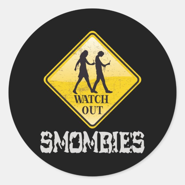 Watch out Smombies Classic Round Sticker (Front)