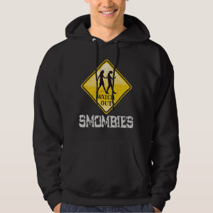 Watch out Smombies Hoodie