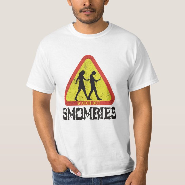 Watch out Smombies T-Shirt (Front)