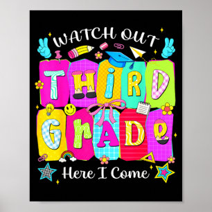 Watch out third grade here come back to school 3rd poster