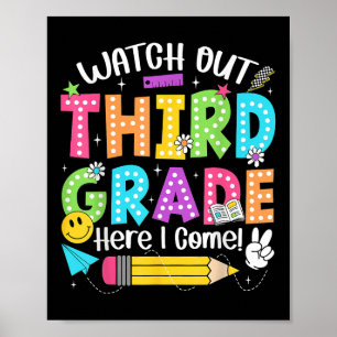 Watch Out Third Grade Here I Come Back To School 3 Poster