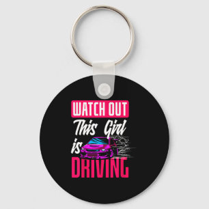 Watch Out This Girl Is Driving Funny New Driver  Key Ring
