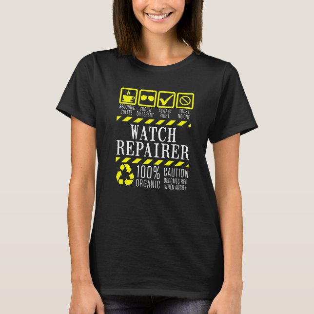 Watch Repairer Watchmaker Watchmaking Clockmaker P T-Shirt (Front)
