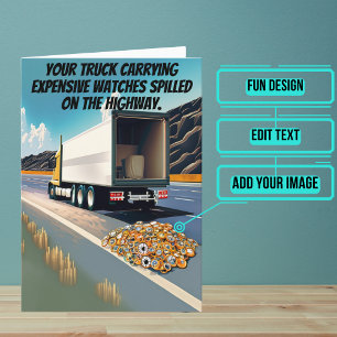 Watch Spill Truck Driver Funny Birthday  Card