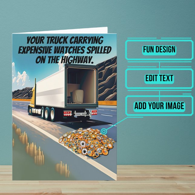 Watch Spill Truck Driver Funny Birthday  Card (This fun card is specifically for the truck driver friend in your life.)