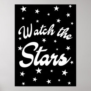 Watch the Stars, motivational design Poster