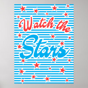 Watch The Stars Poster