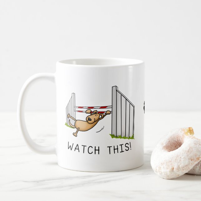 Watch This! Dog - agility funny swinging dog Coffee Mug (With Donut)