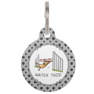 Watch This! Dog - funny dog agility Pet Tag