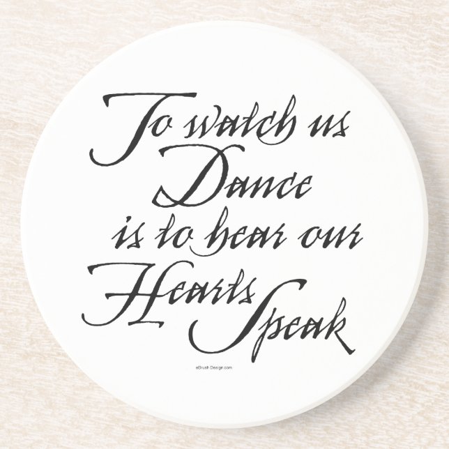 Watch Us Dance Coaster (Front)